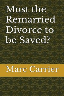 Book:Must the Remarried Divorce to be Saved?
